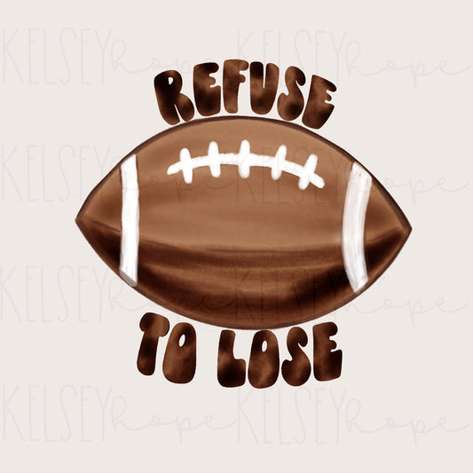 Refuse To Lose - PNG